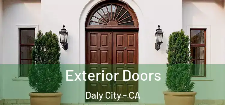 Exterior Doors Daly City - CA