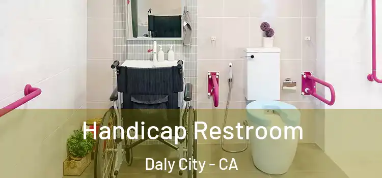 Handicap Restroom Daly City - CA
