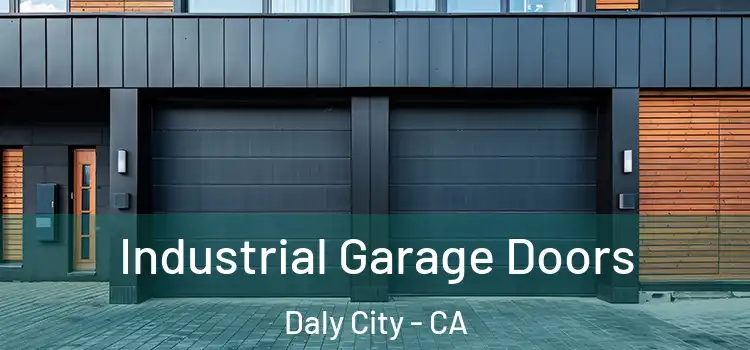  Industrial Garage Doors Daly City - CA