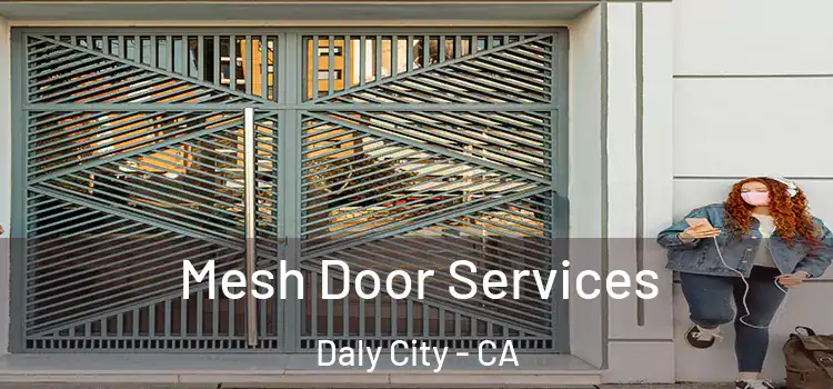  Mesh Door Services Daly City - CA